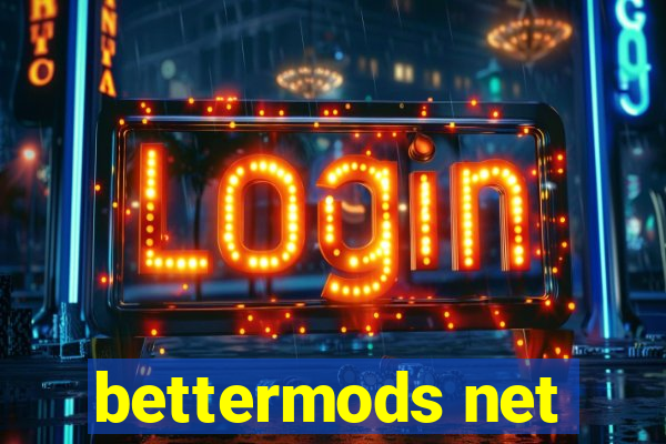 bettermods net